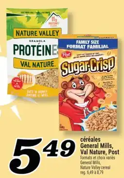 Marché Richelieu CÉRÉALES GENERAL MILLS, VAL NATURE, POST | GENERAL MILLS, NATURE VALLEY CEREAL offer