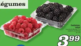 Marché Richelieu FRAMBOISES, MÛRES | RASPBERRIES, BLACKBERRIES offer