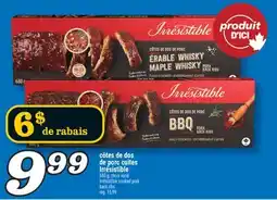 Marché Richelieu CÔTES DE DOS DE PORC CUITES IRRÉSISTIBLE | IRRÉSISTIBLE COOKED PORK offer