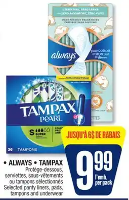 Jean Coutu ALWAYS, TAMPAX Selected panty liners, pads, tampons and underwear offer