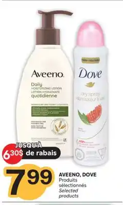 Brunet AVEENO, DOVE Produits sélectionnés offer
