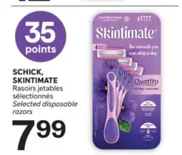 Brunet SCHICK, SKINTIMATE Rasoirs jetables sélectionnés offer
