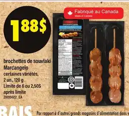 Maxi BROCHETTE DE SOUVLAKI MARCANGELO, 2 UN offer