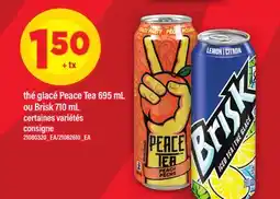 Maxi THÉ GLACÉ PEACE TEA, 695 ML OU BRISK, 710 ML offer