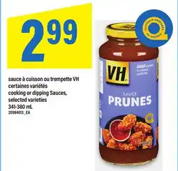 Maxi SAUCE À CUISSON OU TREMPETTE VH | COOKING OR DIPPING SAUCES offer