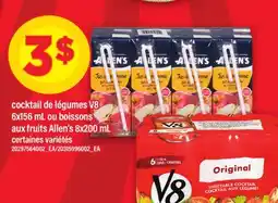 Maxi COCKTAIL DE LÉGUMES V8, 6X156 ML OU BOISSONS AUX FRUITS ALLEN'S, 8X200 ML offer