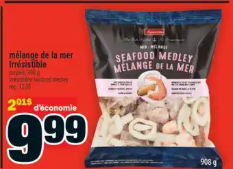 Super C Mélange de la mer Irrésistible | Irrésistible seafood medley offer
