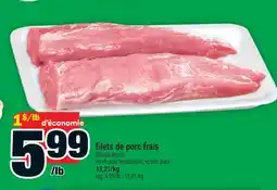 Super C filets de porc frais | fresh pork tenderloins, econo pack offer