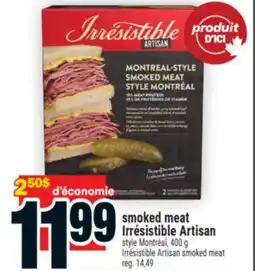 Super C smoked meat Irrésistible Artisan | IrrésistibleArtisan smoked meat offer