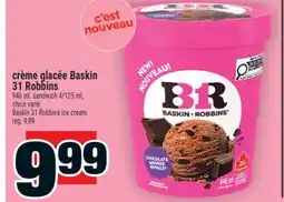 Super C crème glacée Baskin 31 Robbins | Baskin 31 Robbins ice cream offer