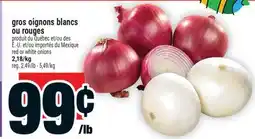 Super C gros oignons blancs ou rouges | red or white onions offer