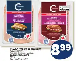 Marché Bonichoix COMPLIMENTS Poitrine de dinde, Jambon SLICED DELI MEATS offer