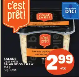 Marché Bonichoix C'EST PRÊT! SALAD OR COLESLAW offer