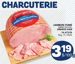 Marché Bonichoix MÈRE MICHEL SMOKED HAM offer