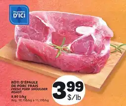Marché Bonichoix FRESH PORK SHOULDER ROAST offer
