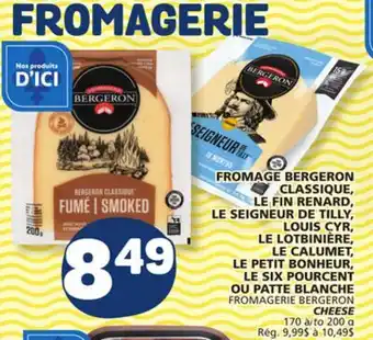 Marché Bonichoix FROMAGERIE BERGERON CHEESE offer