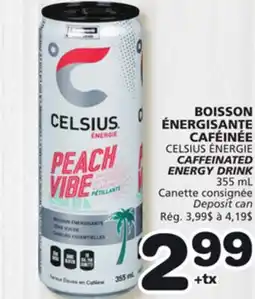 Marches Tradition CELSIUS CAFFEINATED ENERGY DRINK offer