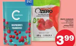 Marches Tradition COMPLIMENTS (400 à 600 g) OR BELOW ZERO (600 g) FROZEN FRUITS offer