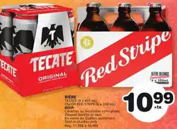 Marches Tradition TECATE (4 x 473 mL) OR RED STRIPE (6 x 330 mL) BEER offer