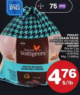 Marches Tradition FERME DES VOLTIGEURS FRESH GRAIN-FED CHICKEN offer