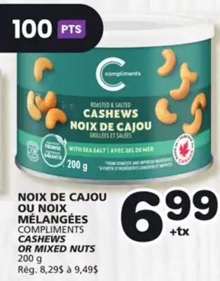 Marches Tradition COMPLIMENTS CASHEWS OR MIXED NUTS offer