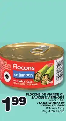 Marches Tradition MAPLE LEAF FLAKES OF MEAT OR VIENNA SAUSAGE offer