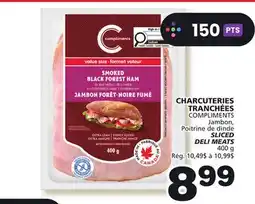 Marches Tradition COMPLIMENTS Jambon, Poitrine de dinde SLICED DELI MEATS offer