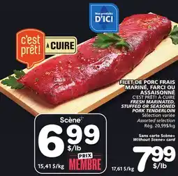 Marches Tradition C'EST PRÊT! À CUIRE FRESH MARINATED, STUFFED OR SEASONED PORK TENDERLOIN offer