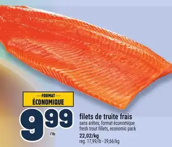 Metro FILETS DE TRUITE FRAIS | FRESH TROUT FILLETS offer