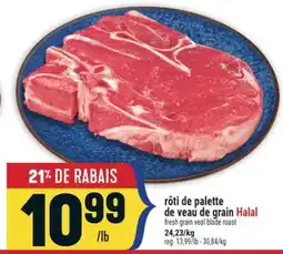 Marché Adonis Rôti de palette de veau de grain Halal | Fresh grain veal blade roast offer