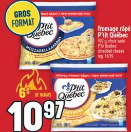 Marché Adonis FROMAGE RÂPÉ P'TIT QUÉBEC | P'TIT QUÉBEC SHREDDED CHEESE offer