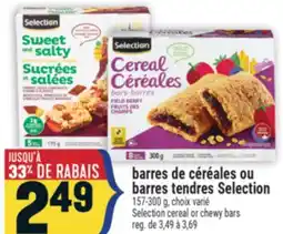 Marché Adonis BARRES DE CÉRÉALES OU BARRES TENDRES SELECTION | SELECTION CEREAL OR CHEWY BARS offer