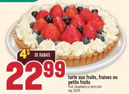 Marché Adonis TARTE AUX FRUITS, FRAISES OU PETITS FRUITS | FRUIT, STRAWBERRY OR BERRY TART offer