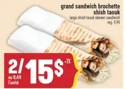 Marché Adonis GRAND SANDWICH BROCHETTE SHISH TAOUK | LARGE SHISH TAOUK SKEWER SANDWICH offer