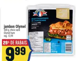 Marché Adonis JAMBON OLYMEL | OLYMEL HAM offer