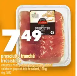 Marche Ami PROSCIUTTO TRANCHÉ IRRÉSISTIBLE offer