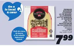 IGA FROMAGERIE BERGERON CHEESE offer