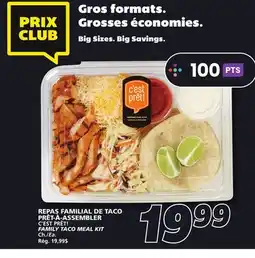 IGA C'EST PRÊT! FAMILY TACO MEAL KIT offer