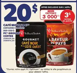 Provigo CAFÉ MOULU PC, 800-930 G | PC GROUND COFFEE offer