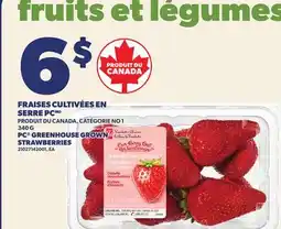 Provigo FRAISES CULTIVÉES EN SERRE PC | PC GREENHOUSE GROWN STRAWBERRIES offer