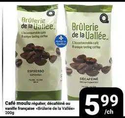 Pasquier Café moulu régulier, décaféiné ou vanille française Brûlerie de la Vallée offer