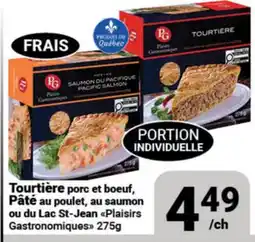 Pasquier Tourtière porc et boeuf, Pâté au poulet, au saumon ou du Lac St-Jean Plaisirs Gastronomiques offer