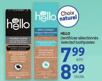Uniprix HELLO Dentifrices sélectionnés /Selected toothpastes offer