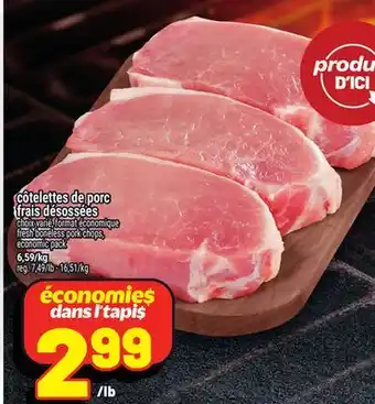 Metro CÔTELETTES DE PORC FRAIS DÉSOSSÉES | FRESH BONELESS PORK CHOPS offer