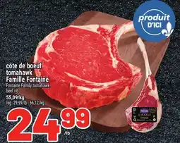Metro CÔTE DE BOEUF TOMAHAWK FAMILLE FONTAINE | FONTAINE FAMILY TOMAHAWK BEEF RIB offer