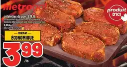 Metro CÔTELETTES DE PORC B.B.Q. | BONELESS BBQ-SEASONED PORK CHOPS offer