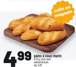 Metro PAINS À SOUS-MARIN | SUBMARINE BUNS offer
