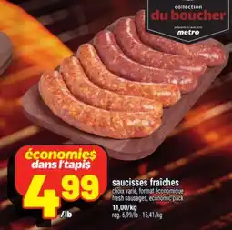 Metro SAUCISSES FRAÎCHES | FRESH SAUSAGES offer