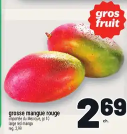 Metro GROSSE MANGUE ROUGE | LARGE RED MANGO offer