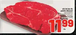 Metro RÔTI DE BAS DE PALETTE DÉSOSSÉ |BONELESS BOTTOM BLADE ROAST offer